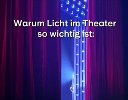 Warum Licht im Theater so wichtig ist