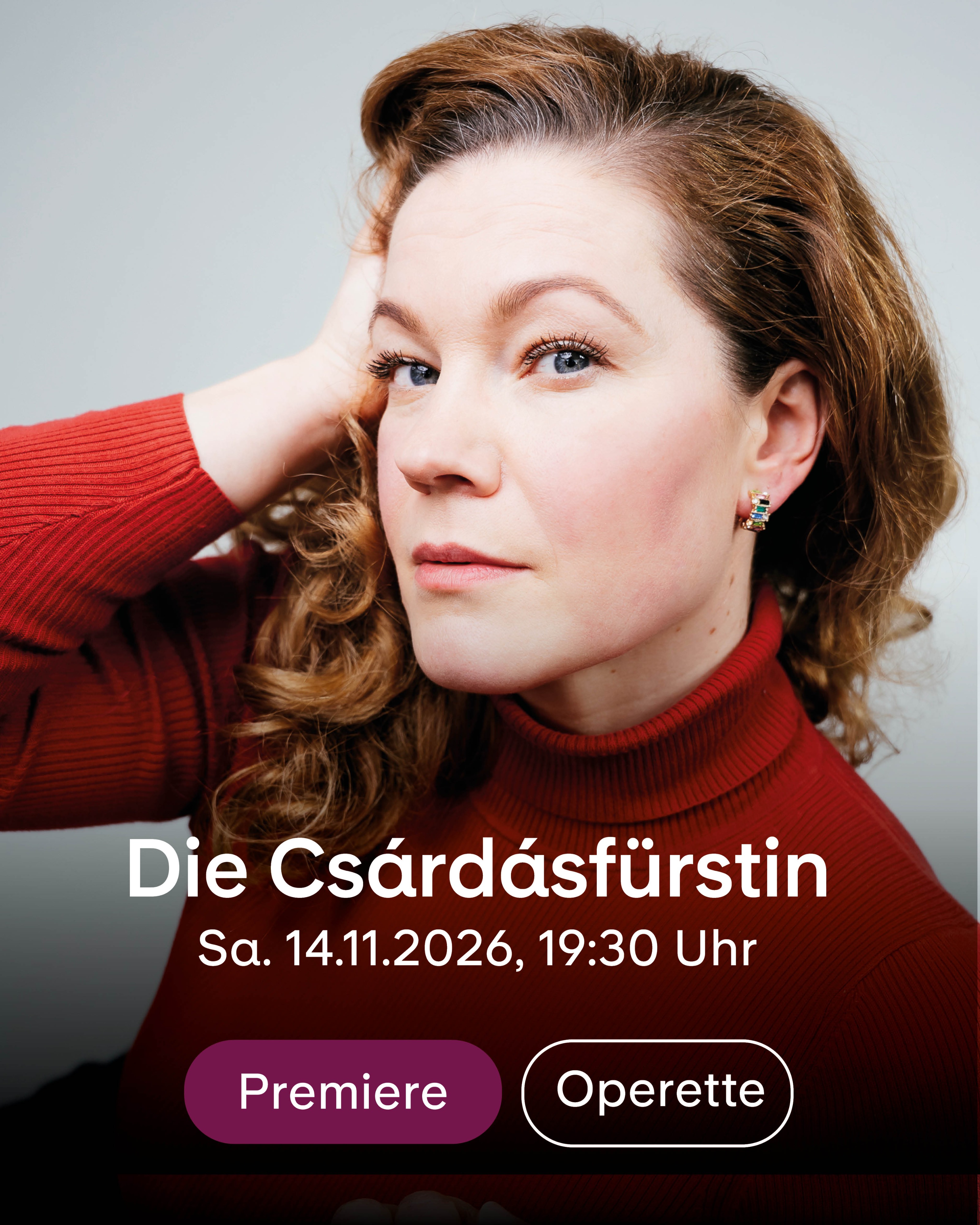 Die Cs&aacute;rd&aacute;sf&uuml;rstin, Sa. 14.11.2026, 19:30 Uhr, Premiere, Operette