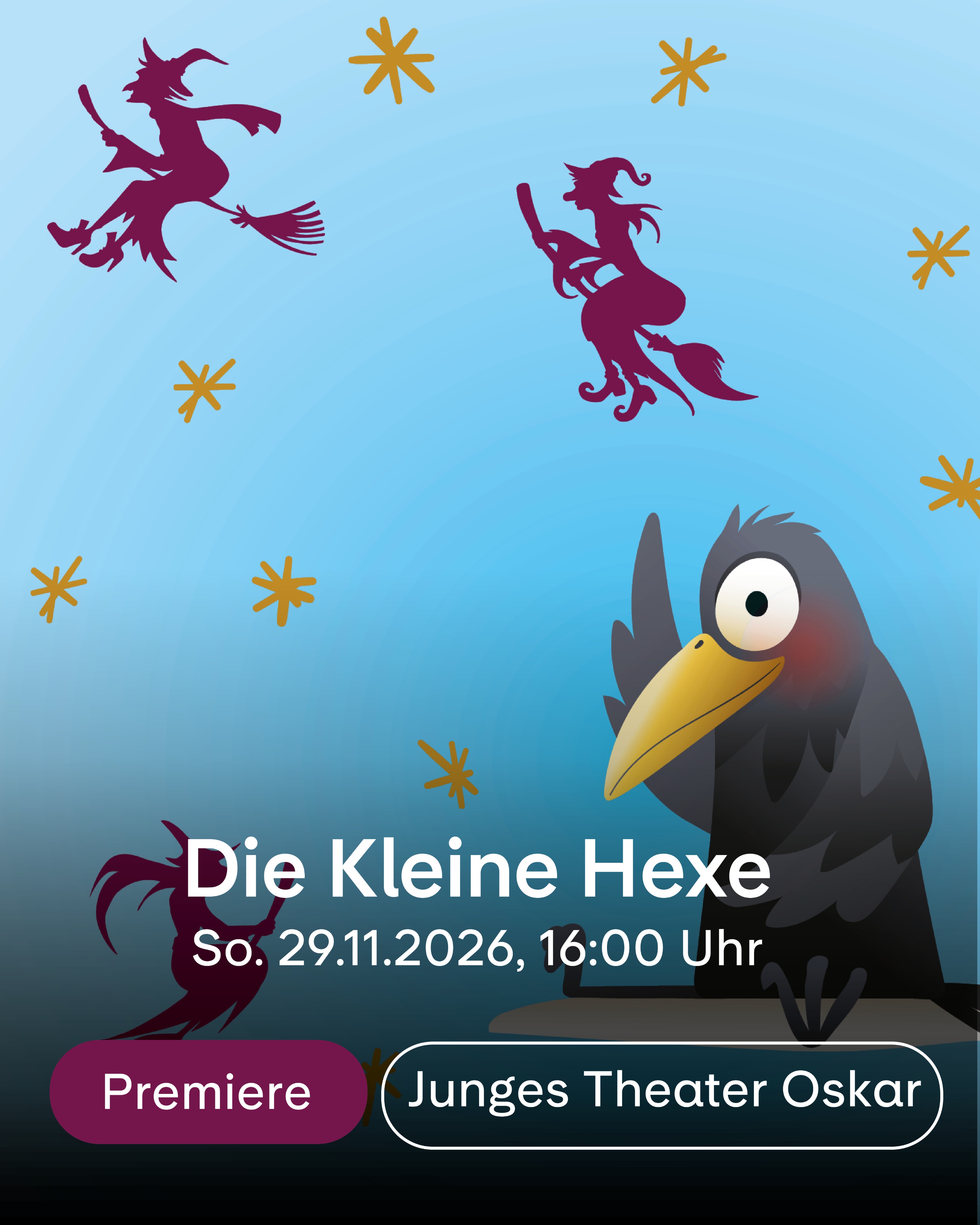 Die Kleine Hexe, So. 29.11.2026, 16:00 Uhr, Premiere Junges Theater Oskar, Familienst&uuml;ck zur Weihnachtszeit